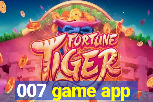 007 game app